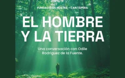 La Fundación Sa Nostra presenta “El Hombre y la Tierra”, una conversación con Odile Rodríguez de la Fuente